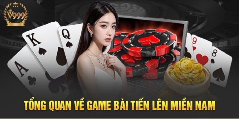 Các quy tắc và chiến thuật cơ bản trong Tiến Lên Miền Nam